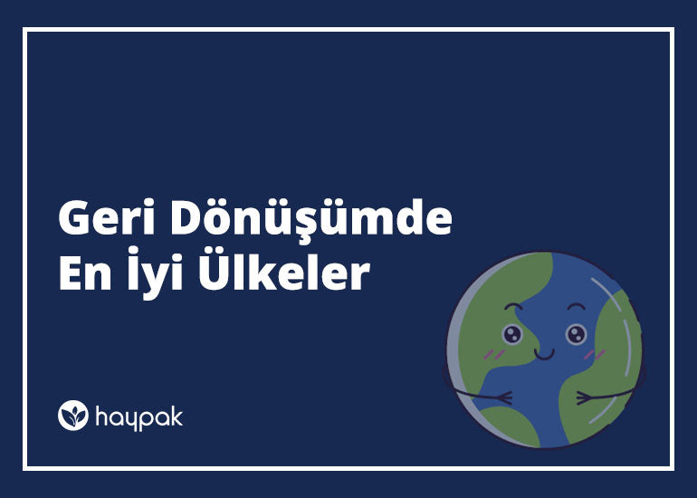 Geri Dönüşümde En İyi Ülkeler